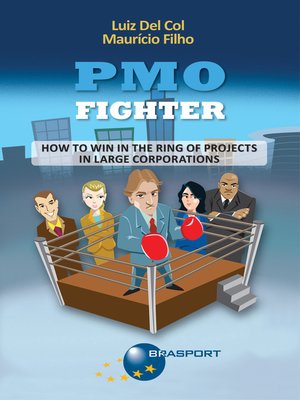 cover image of PMO Fighter--How to Win in the Ring of Projects in Large Corporations